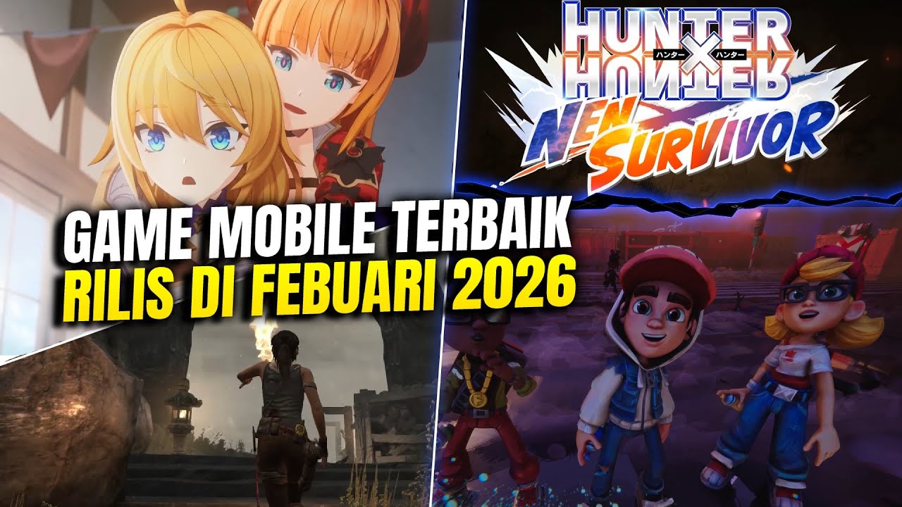 List Game Mobile Terbaik yang akan Rilis di Bulan Febuari 2026