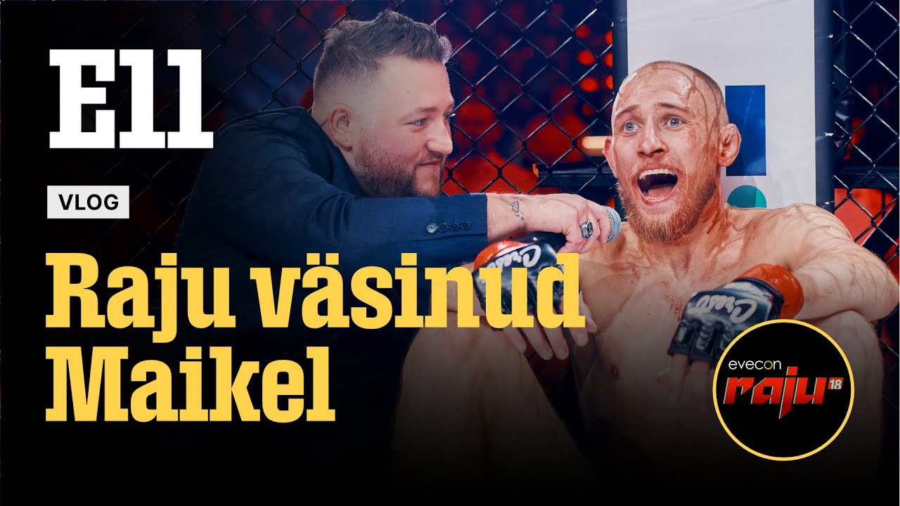 ÜKM E11 - Raju 18: Eesti astus maailmakaardile