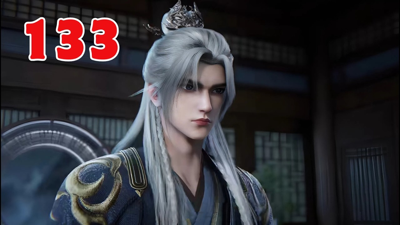 Tiên Nghịch Tập 133 Thuyết Minh Full HD 1080 | 仙逆133集