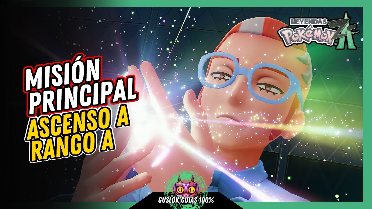 MISIÓN PRINCIPAL 35: ASCENSO A RANGO A | GUÍA 100% | 💯Leyendas Pokemon: Z-A🏆