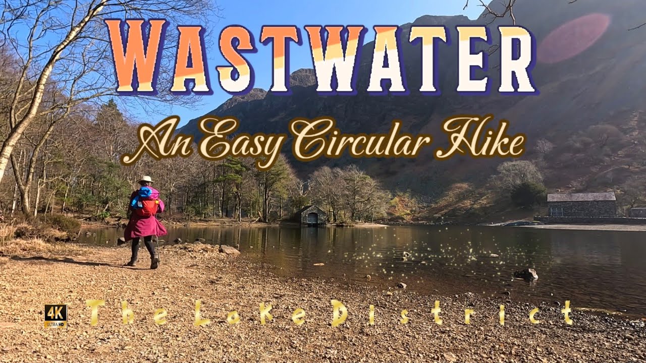 4k Circular Hike around WASTWATER, The Lake District