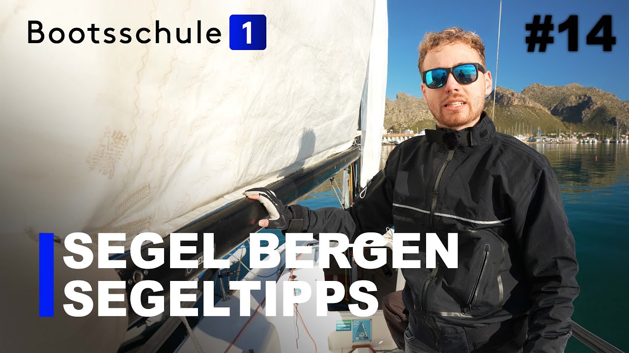 Segelboot Segel bergen | Segeln lernen