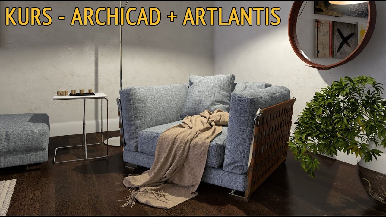 KURS - ARCHICAD - ARTLANTIS - WIZUALIZACJE WNĘTRZ - CGWISDOM.PL
