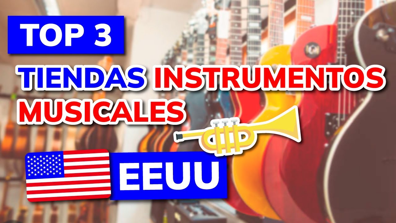 🥇 3 mejores TIENDAS DE INSTRUMENTOS MUSICALES en Estados Unidos (2026)
