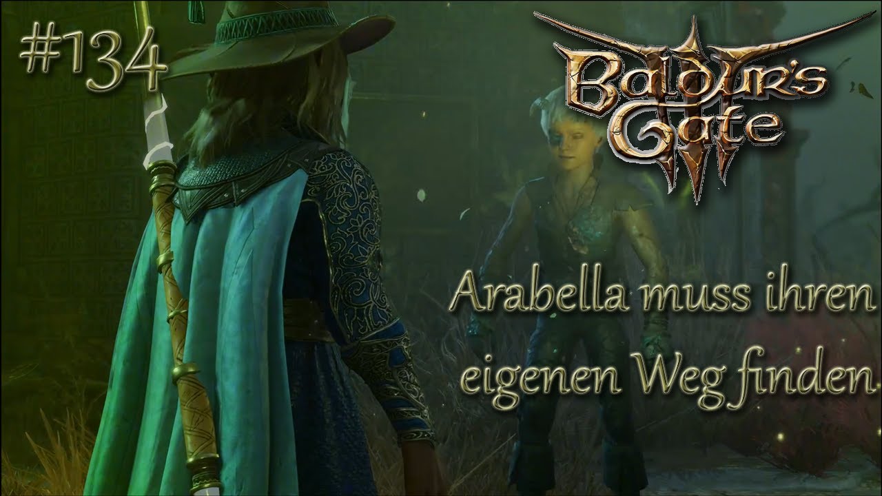 134: Arabella muss ihren eigenen Weg finden - Baldurs Gate 3