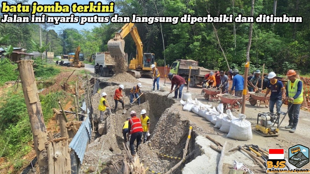 Batu jomba terkini‼️Jalan ini nyaris putus dan langsung diperbaiki dan ditimbun 