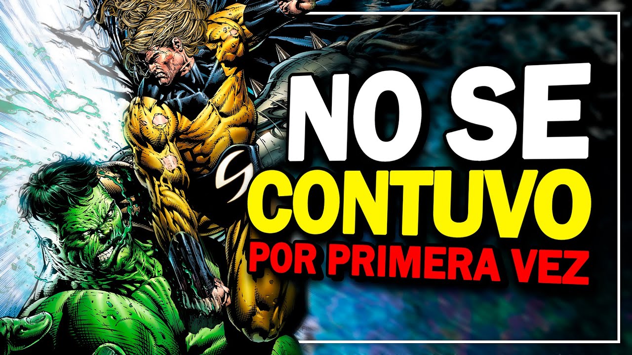 La PELEA m&aacute;s BRUTAL de SENTRY en Marvel - Sentry vs World Breaker Hulk