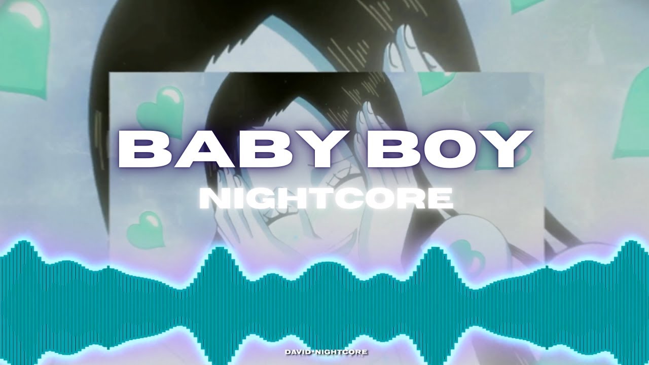 Me & My - Baby Boy |  Nightcore (Tiktok enhanced)
