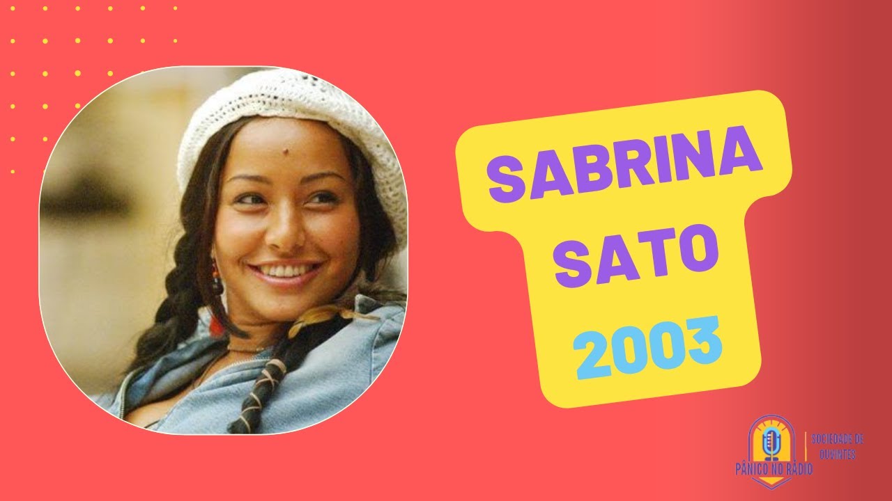 Pânico Jovem Pan - Sabrina Sato (2003)
