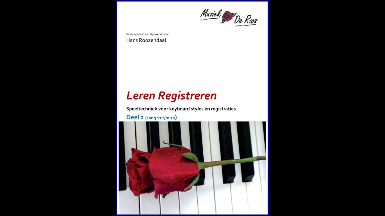 Keyboard Leren Registreren deel 2 is uit. Alle nummers worden voorgespeeld.