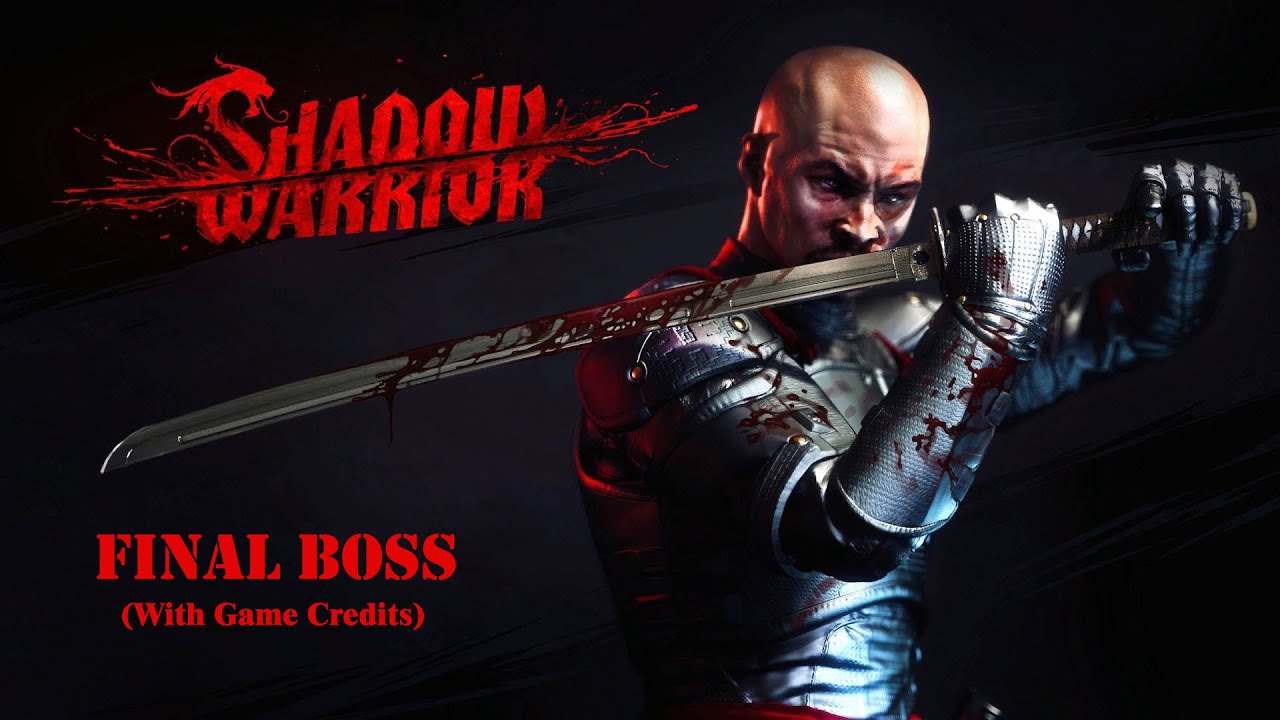 Shadow Warrior ( Final Boss & End Scene & Credits )