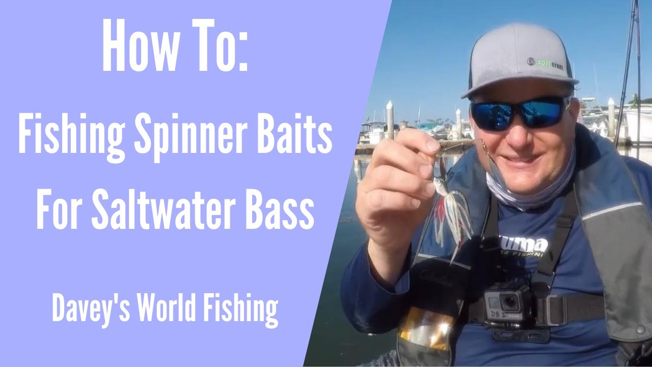 Fishing The Spinner Bait for Saltwater Bass - How To - Kayak Fishing