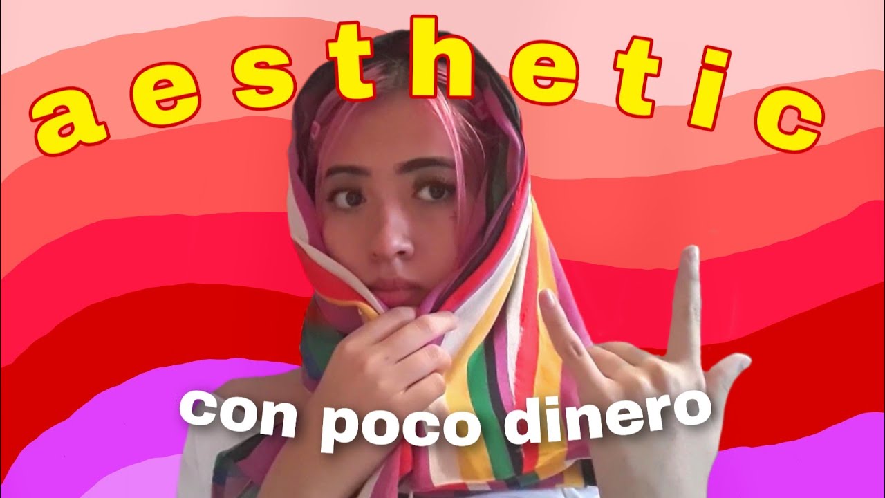 Como ser aesthetic con poco dinero☆//Danana