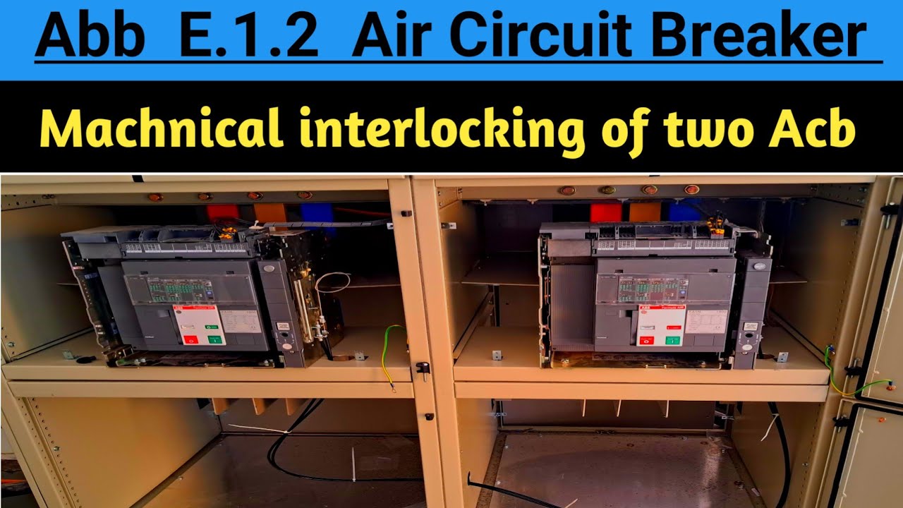 Fixing ABB ACB Mechanical Interlocks (And Why They Fail)