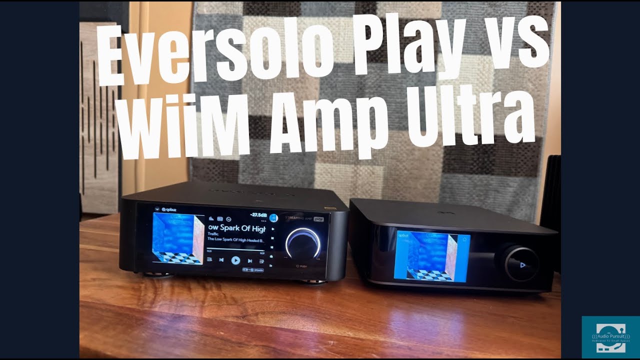 Eversolo Play против WiiM Amp Ultra: битва усилителей/ЦАП/стримеров Lifestyle