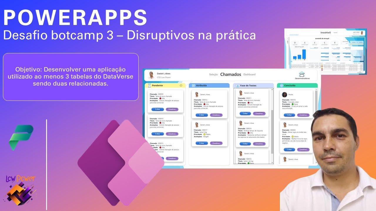 Aplicação de gerenciamento de chamados no PowerApps | 3º Bootcamp dos Disruptivos na prática!