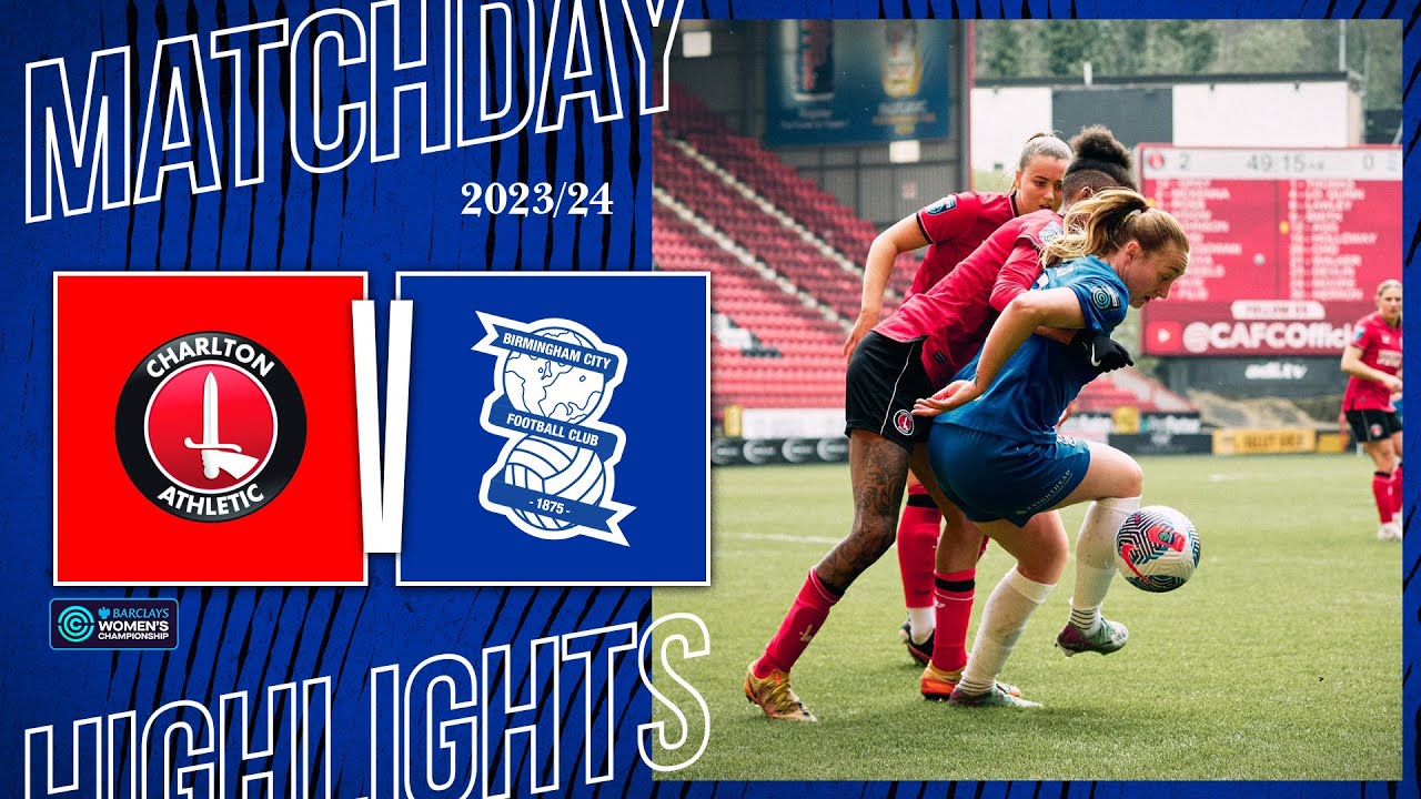 HIGHLIGHTS | Charlton Athletic 3-1 Birmingham City Women | Barclays Women's Championship