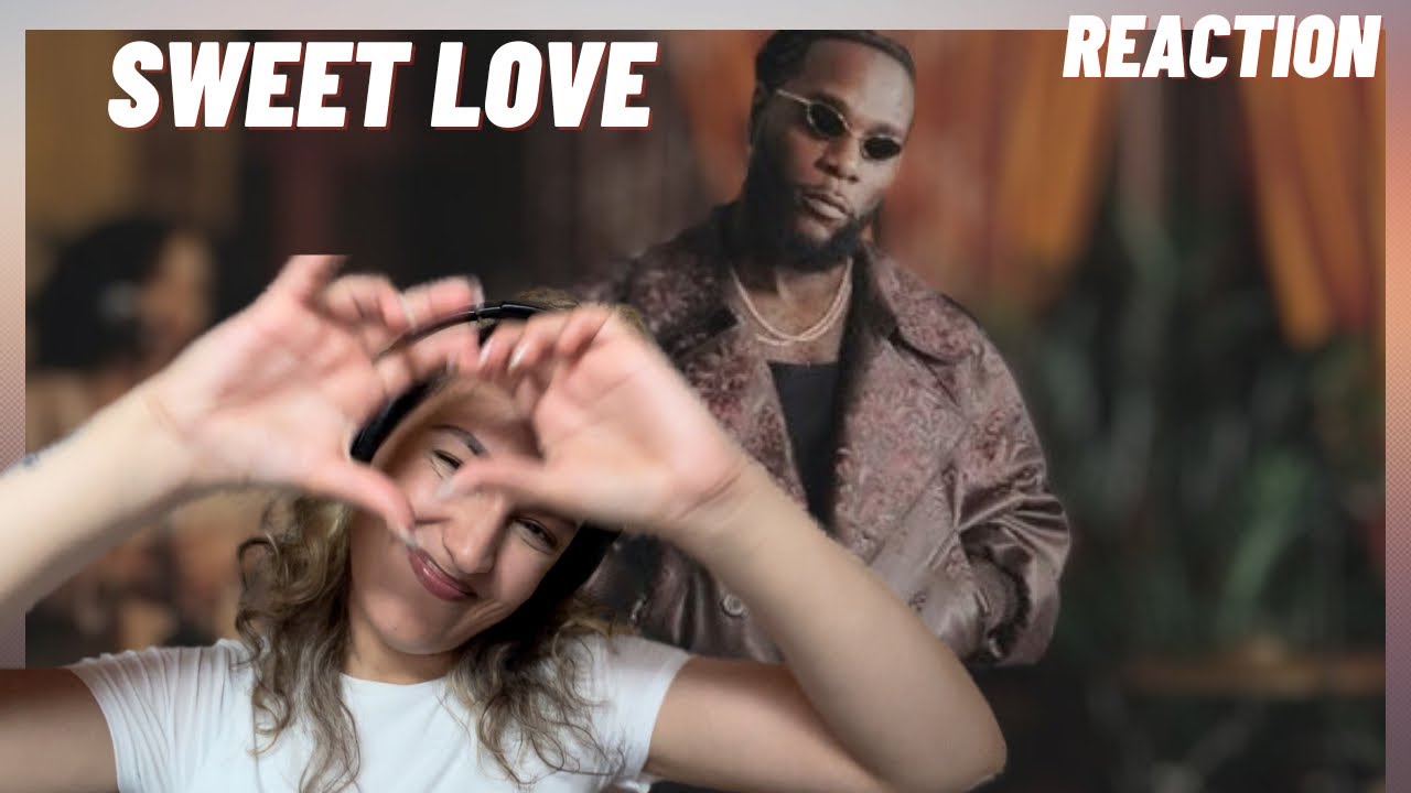 Burna Boy - Sweet Love / MUSIC VIDEO REACTION ❤️