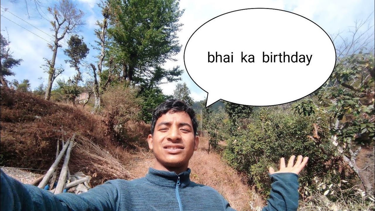 बड़े  भाई  का  जन्मदिन ll पहाड़ी लाइफ style  vlog ll