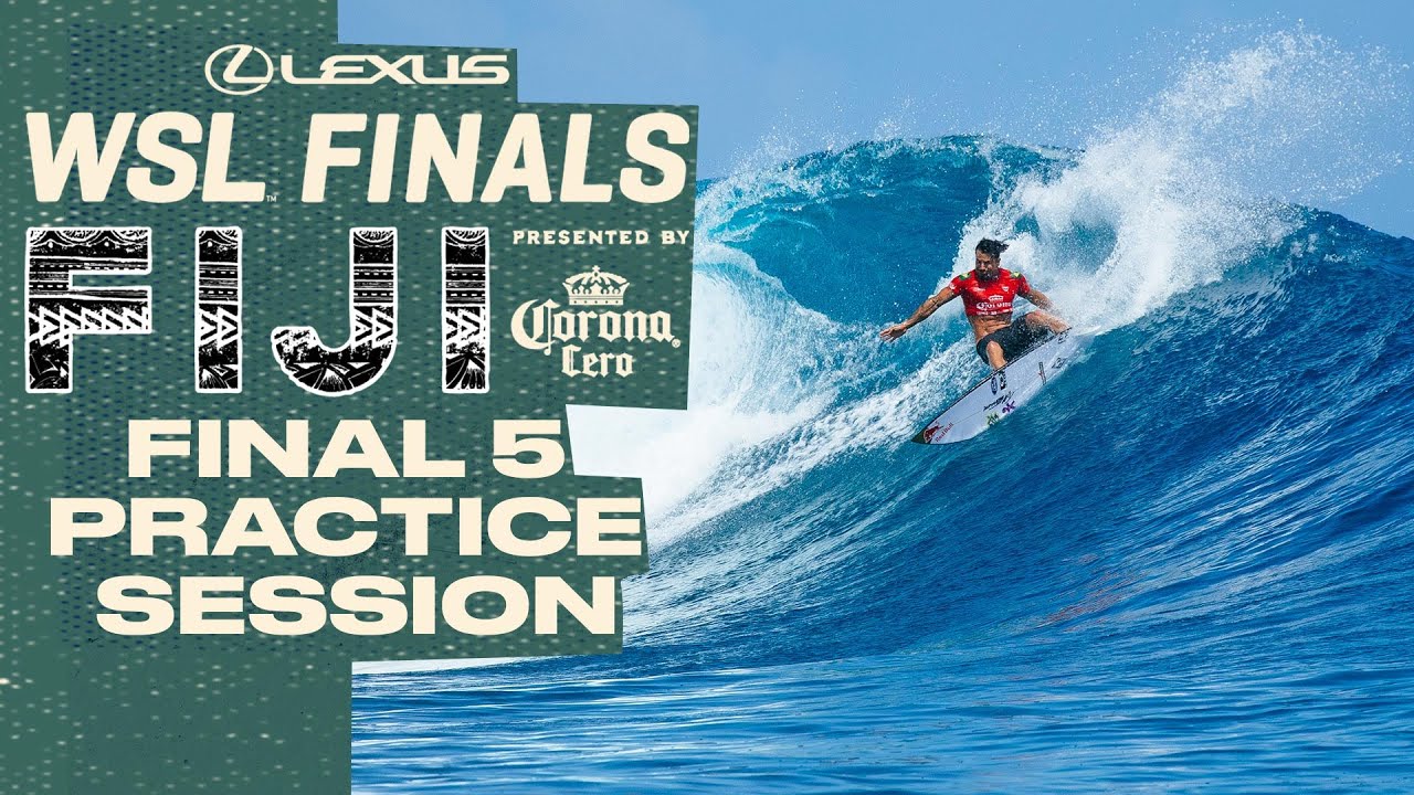 🔴 LIVE - Final 5 Practice Session + Fiji Heats - Lexus WSL Finals Fiji pres by Corona Cero