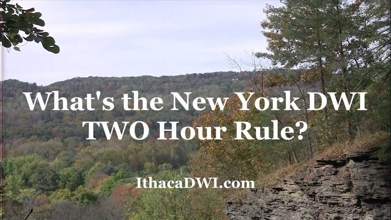 What's the Two Hour Rule in a New York DWI?