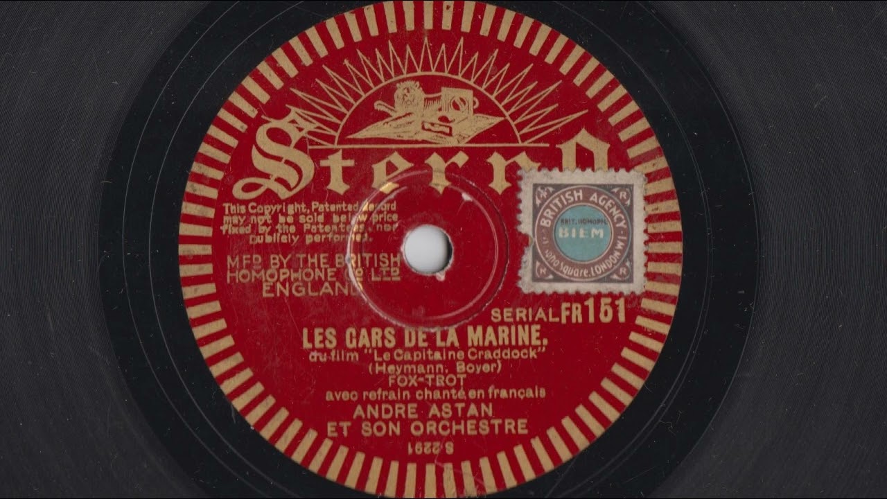 Les Gars de la Marine - André Astan et son Orchestre - 1931