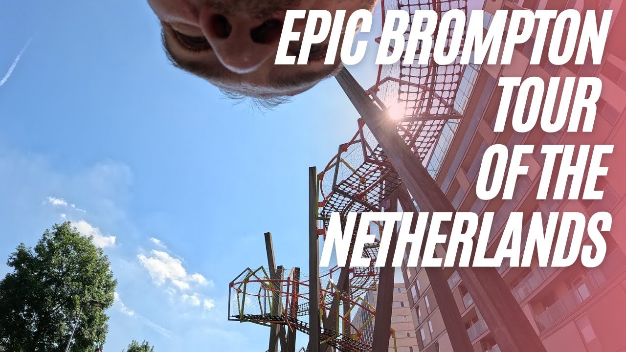 Epic trip to the Netherlands with our Brompton bikes part two