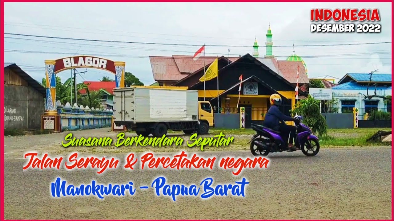 Berkendara seputar jalan serayu dan percetakan negara kota manokwari || papua barat - indonesia