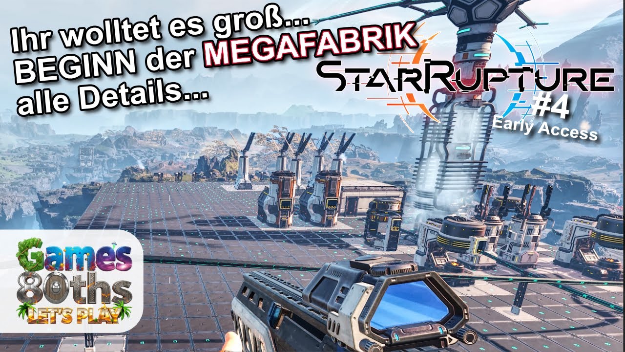StarRupture Early Access #4 -Start der MEGAFABRIK - Alle Details - Games80ths