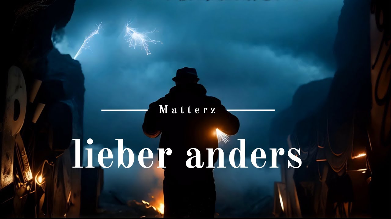 Matterz - lieber anders (Official Music Video)