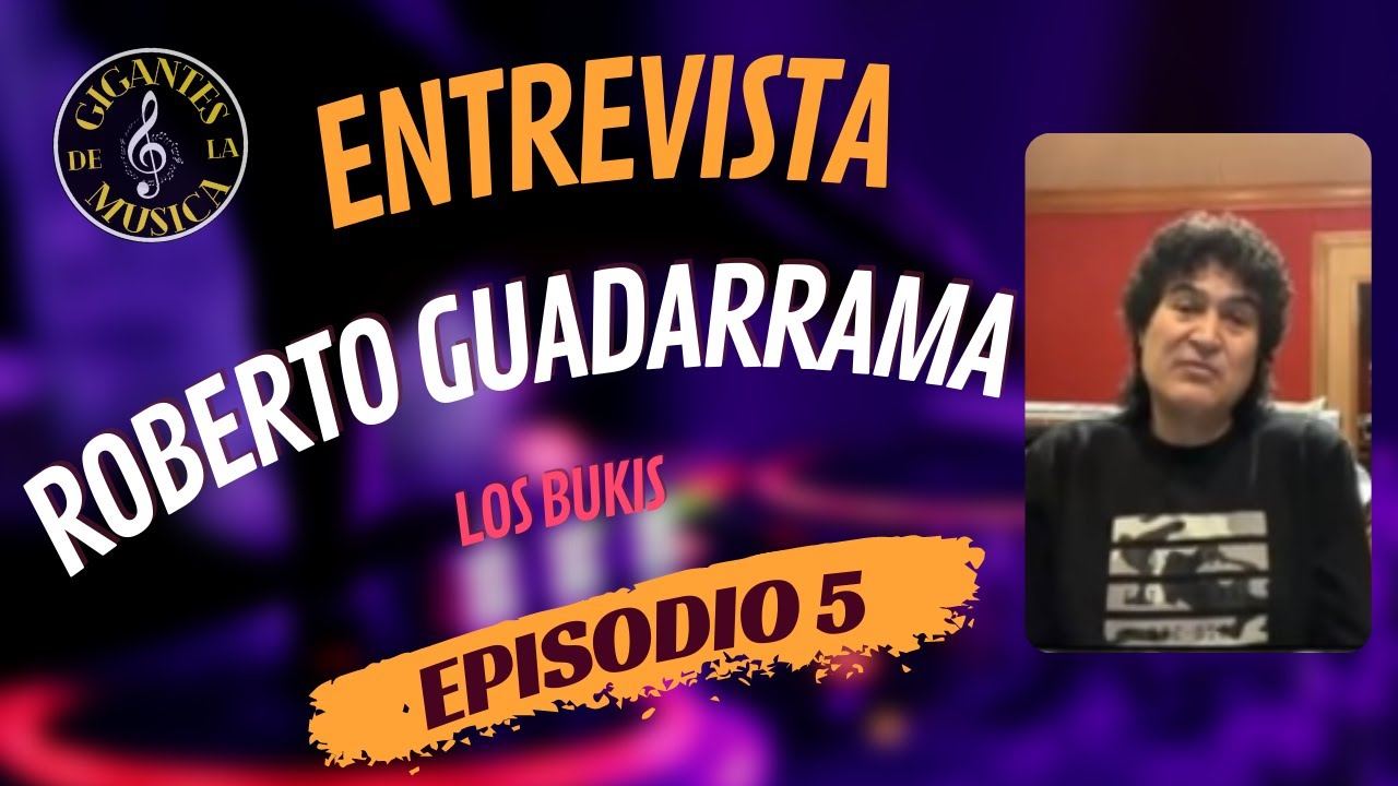 Roberto Guadarrama - Los Bukis | Episodio 5 | Gigantes de la Musica