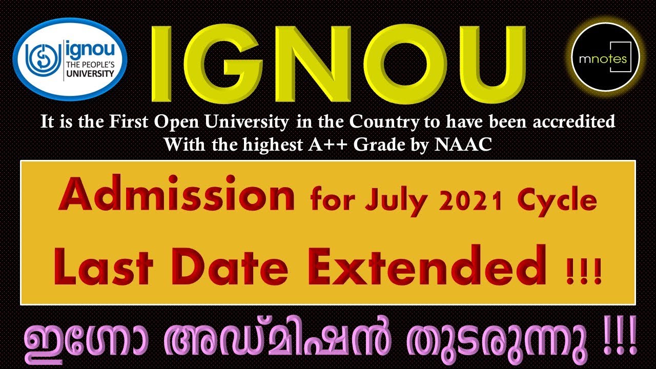 IGNOU | Admission for JULY, 2021| Last date Extended | IGNOU in Malayalam