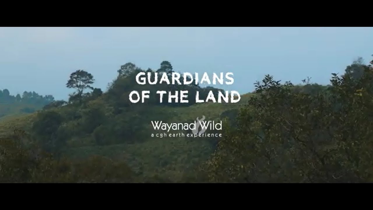 The journey from &lsquo;Vayal Naad&rsquo; to Wayanad - Wayanad Wild, CGH Earth
