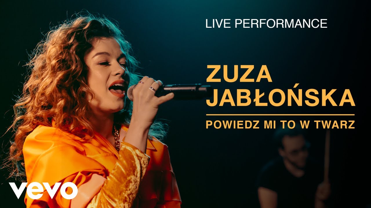 Zuza Jabłońska - Powiedz Mi To W Twarz - Live Performance | Vevo