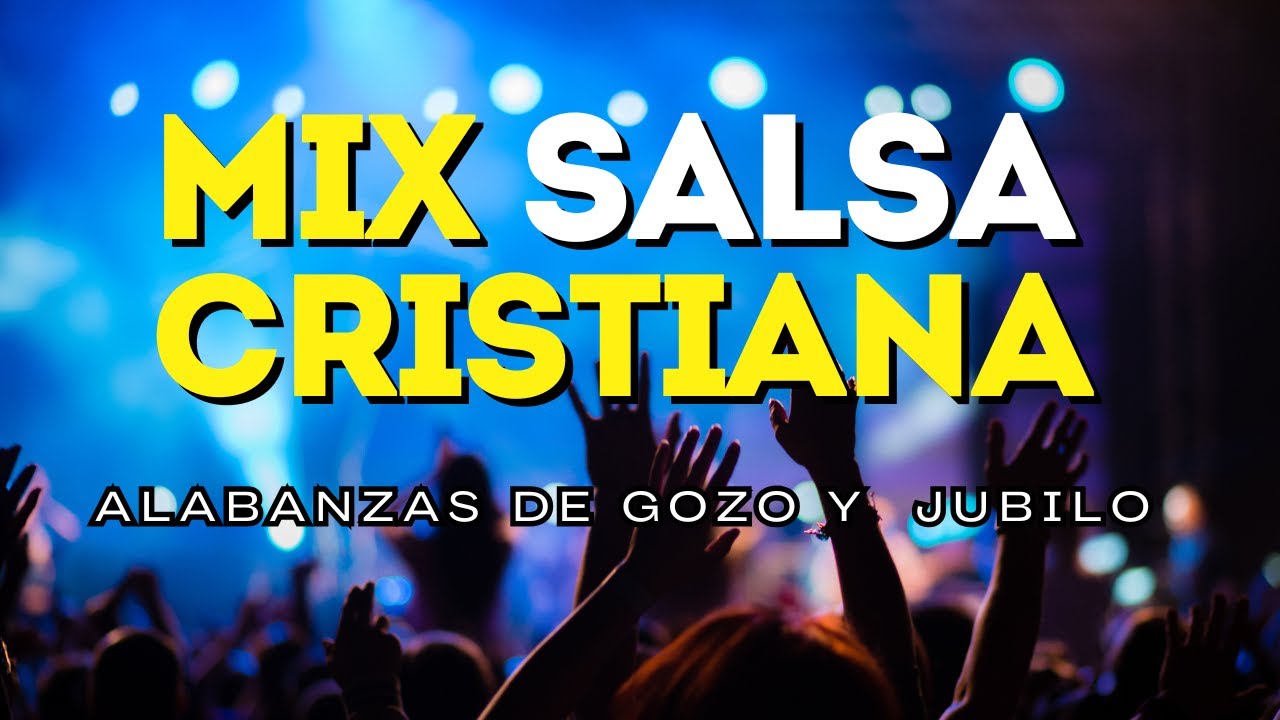 🔥Mix de Salsa Cristiana de Alabanza 2024 | Música para Adorar y Gozar en la Presencia de Dios 🙌🔥