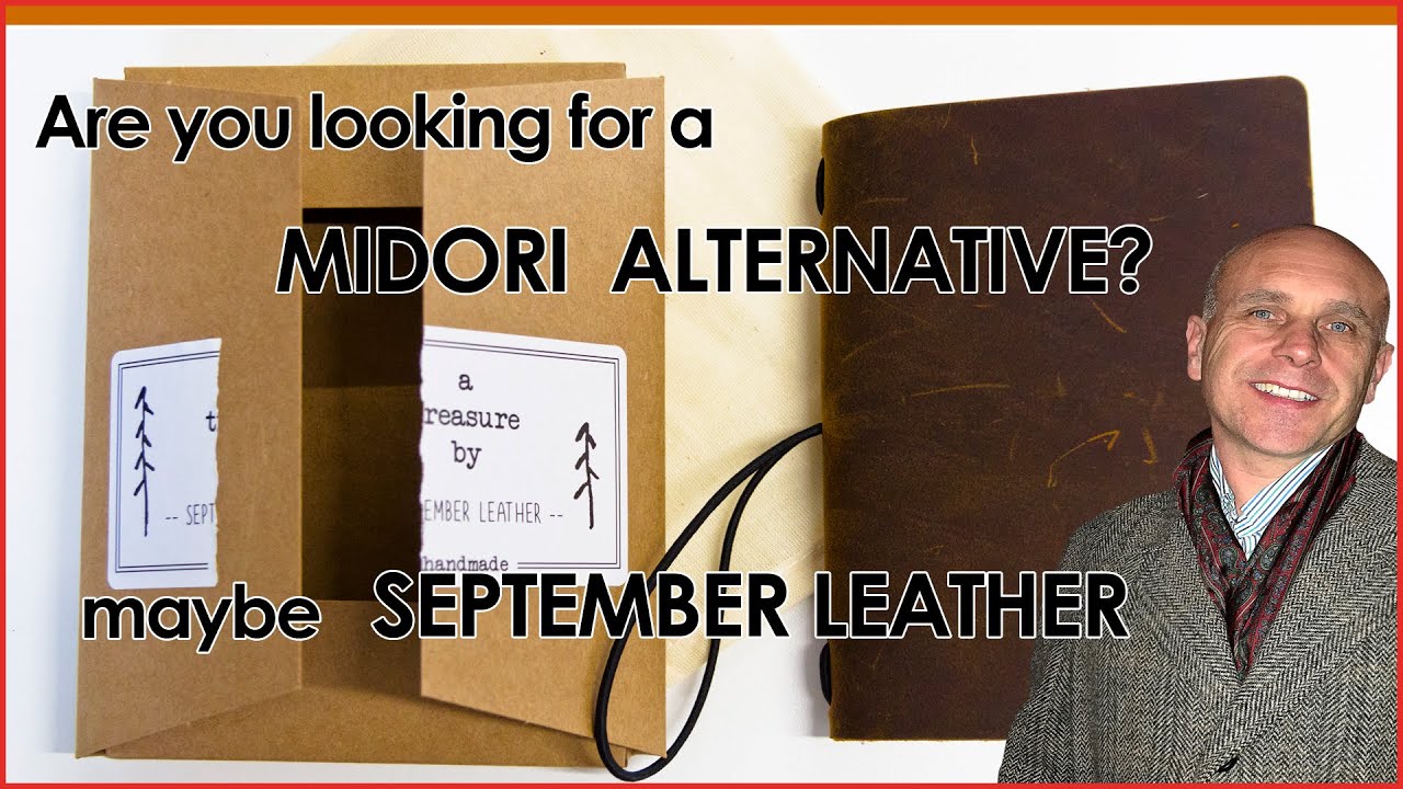 BEST MIDORI ALTERNATIVE? FAUXDORI? SEPTEMBER LEATHER TRAVELER'S NOTEBOOK: inserts MIDORI & MOLESKINE