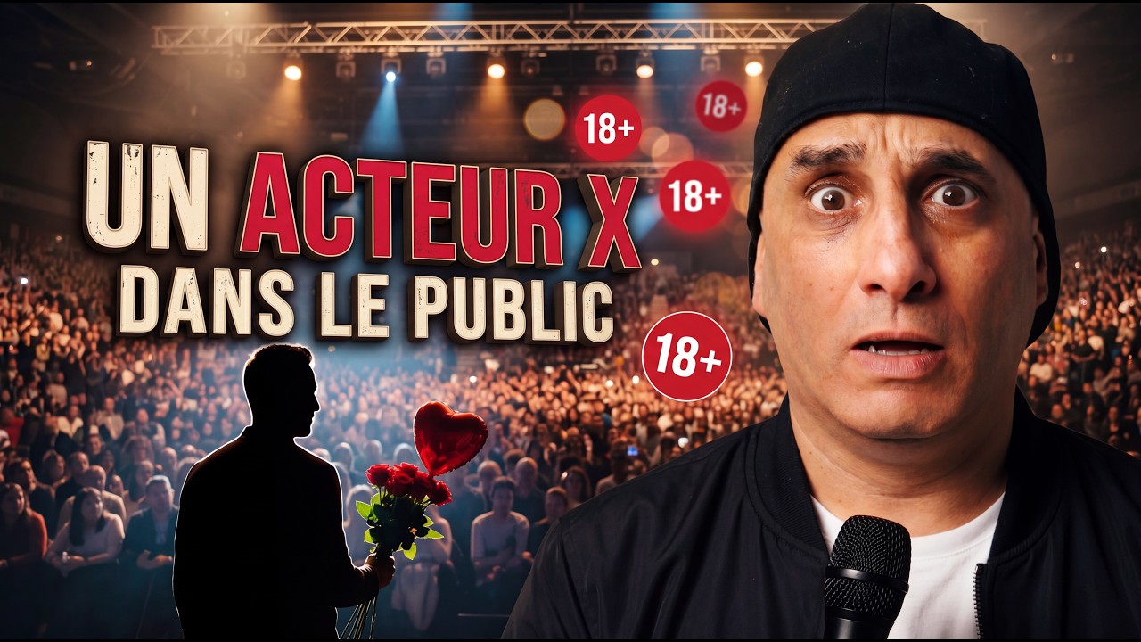 Un acteur ***** dans mon PUBLIC&nbsp;est venu CHERCHER L'AMOUR