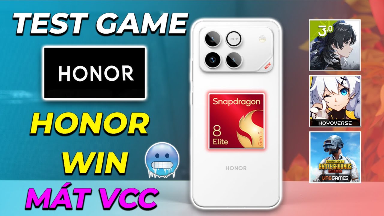 Test game Honor Win: Snapdragon 8 Elite Gen 5 quá ngon, Fps thẳng tắp, quạt tản nhiệt cực mát…
