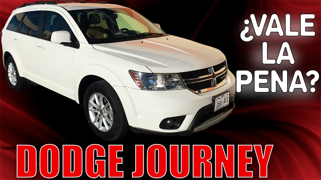 DODGE JOURNEY 2009–2020 | Lo BUENO lo MALO y si ¿VALE LA PENA?