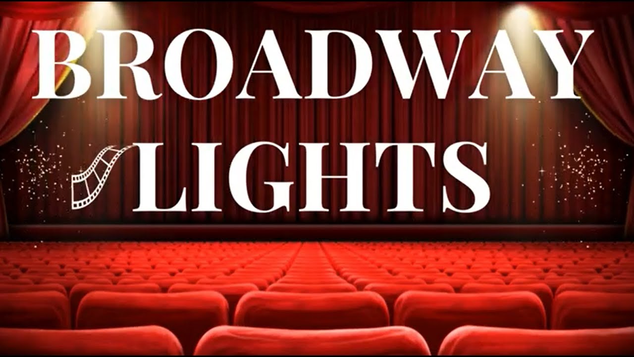 Broadway Lights Lyric Video