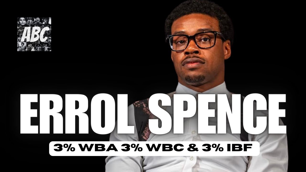 Errol Spence Blasts Sanctioning Bodies For 3% Fees