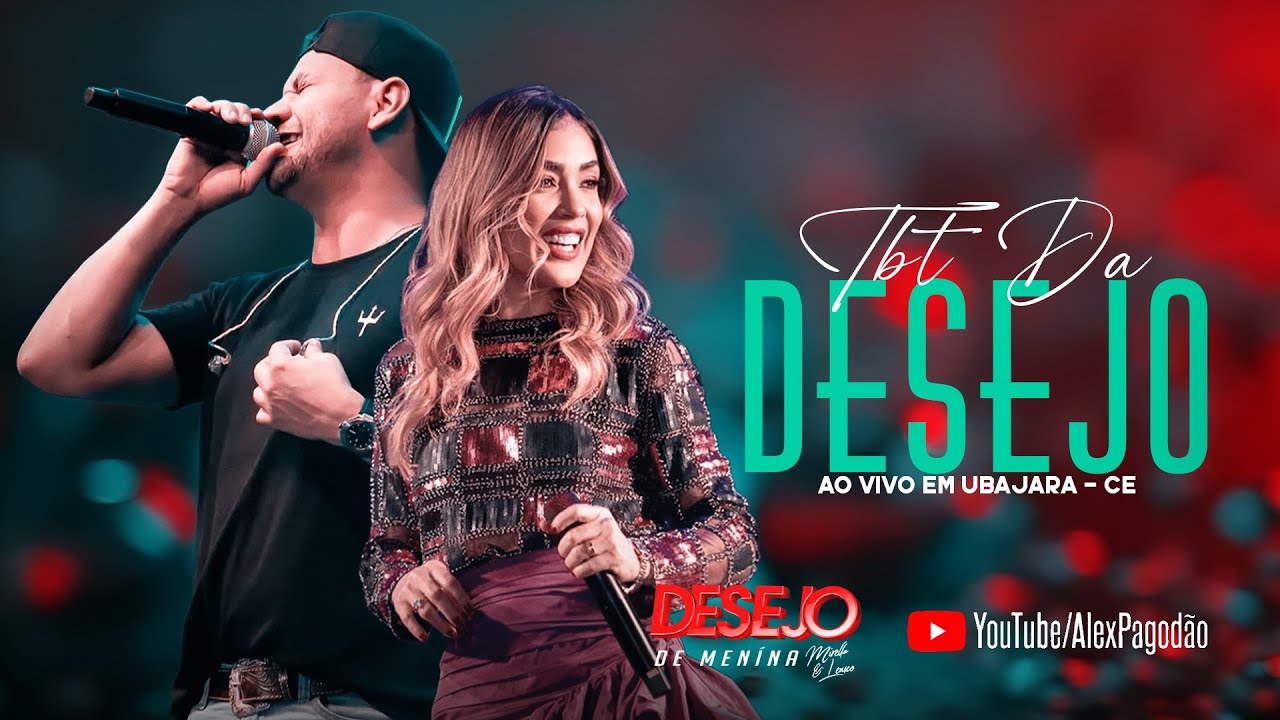DESEJO DE MENINA TBT DA DESEJO - AO VIVO EM UBAJARA - CE