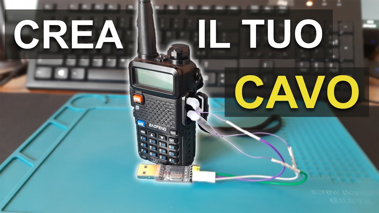 COSTRUIAMO il cavo di programmazione per le BAOFENG | Parte 1