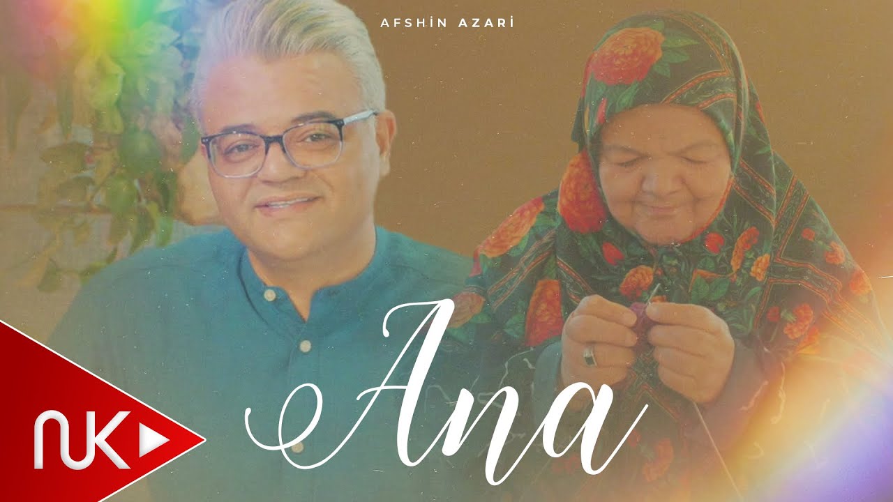 Afshin Azari - Ana 2025 (Yeni Klip)