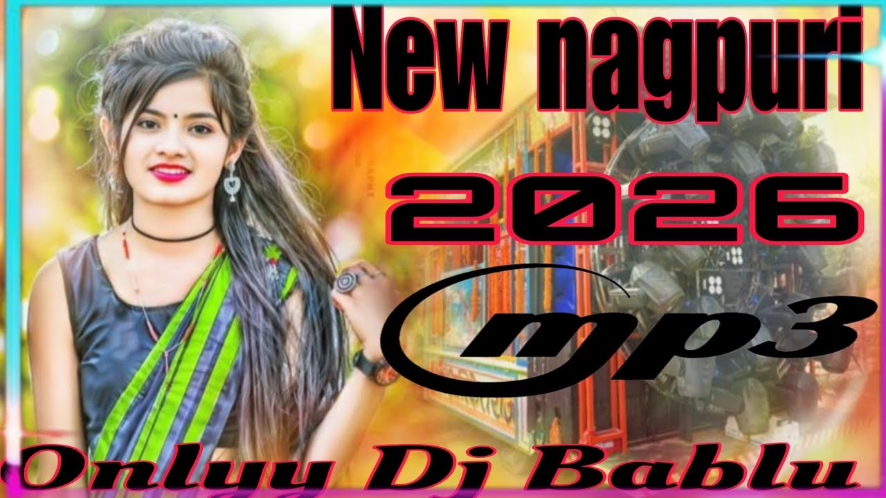 O Dear Darling 💞 New Nagpuri Dj Rimix 2026 Onlyy Dj Bablu 