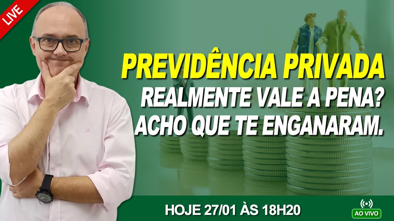 PREVIDÊNCIA PRIVADA - AS ARMADILHAS QUE O GERENTE NÃO TE CONTOU?