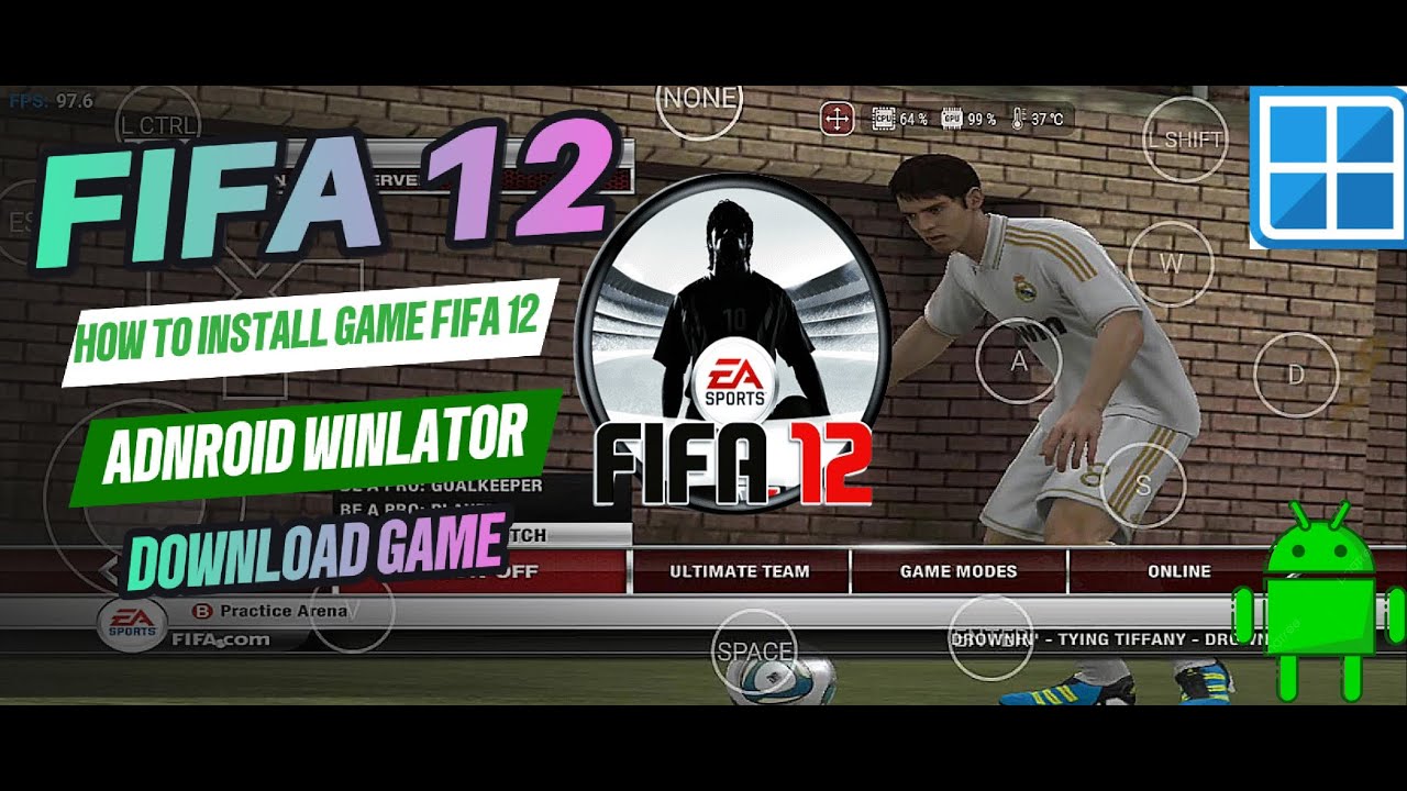 How to Install Game FIFA 12 Android Winlator 8.0
