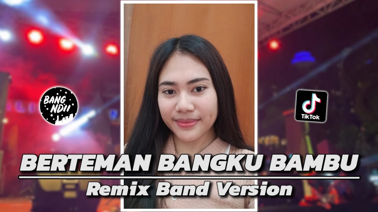 BERTEMAN BANGKU BAMBU | Lagunya Enak Dong! Remix Band Version • BANG NDII