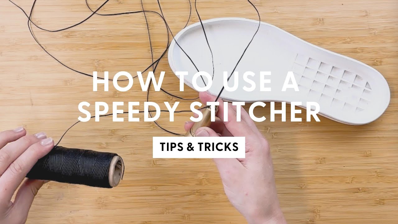 How To Use a Speedy Stitcher in DIY Shoemaking 👟