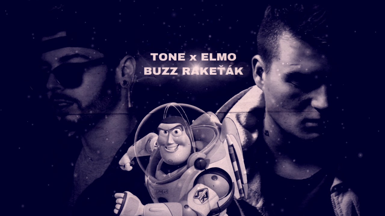 TONE - BUZZ RAKEŤ&Aacute;K (FT. ELMO)